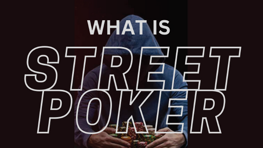 What is Street Poker, Pro Playing Street Poker