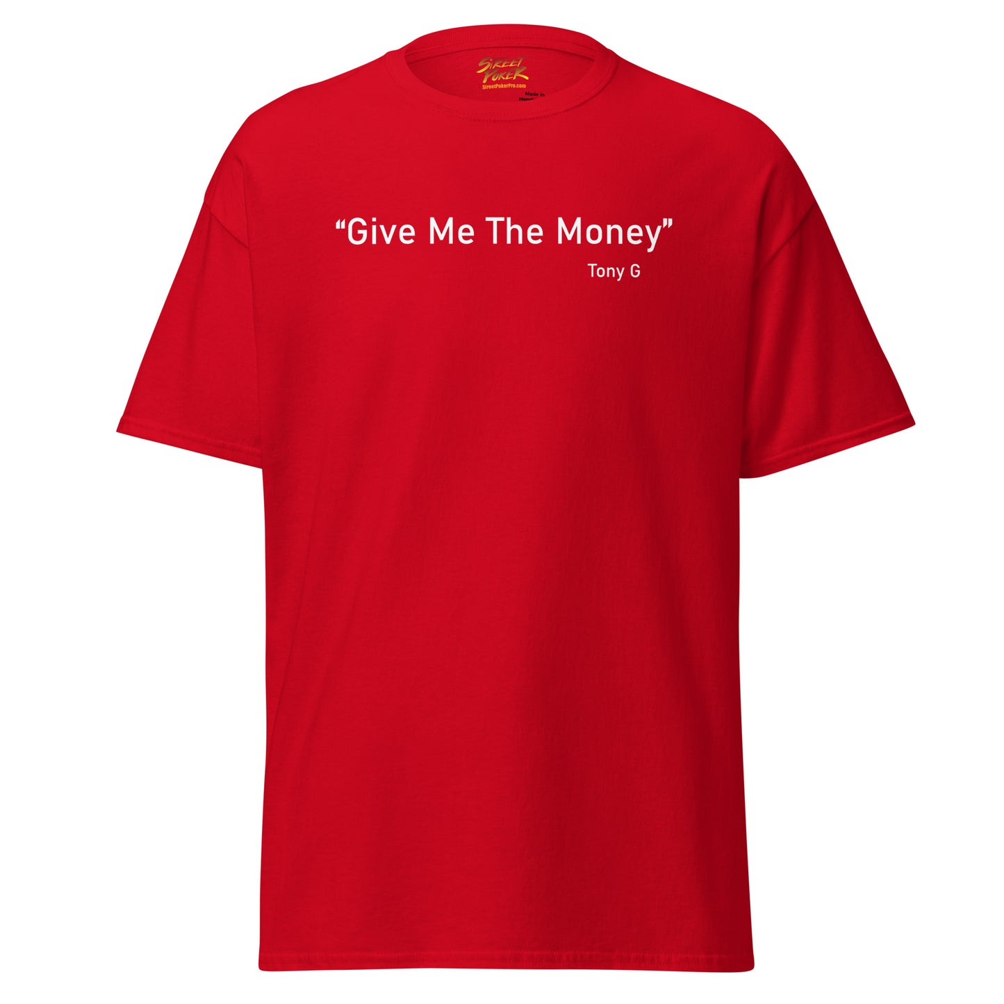 Give Me The Money shirt