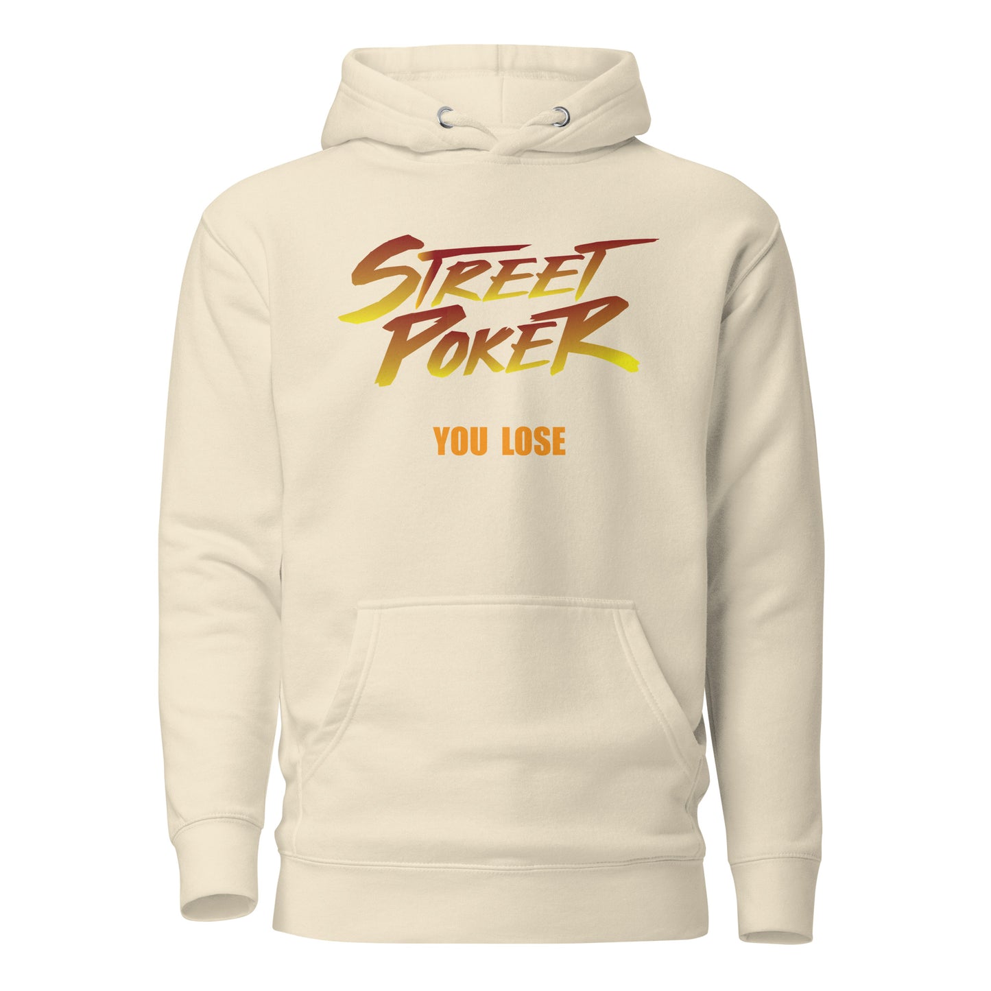 Street Poker Premium Hoodie 'You Lose'