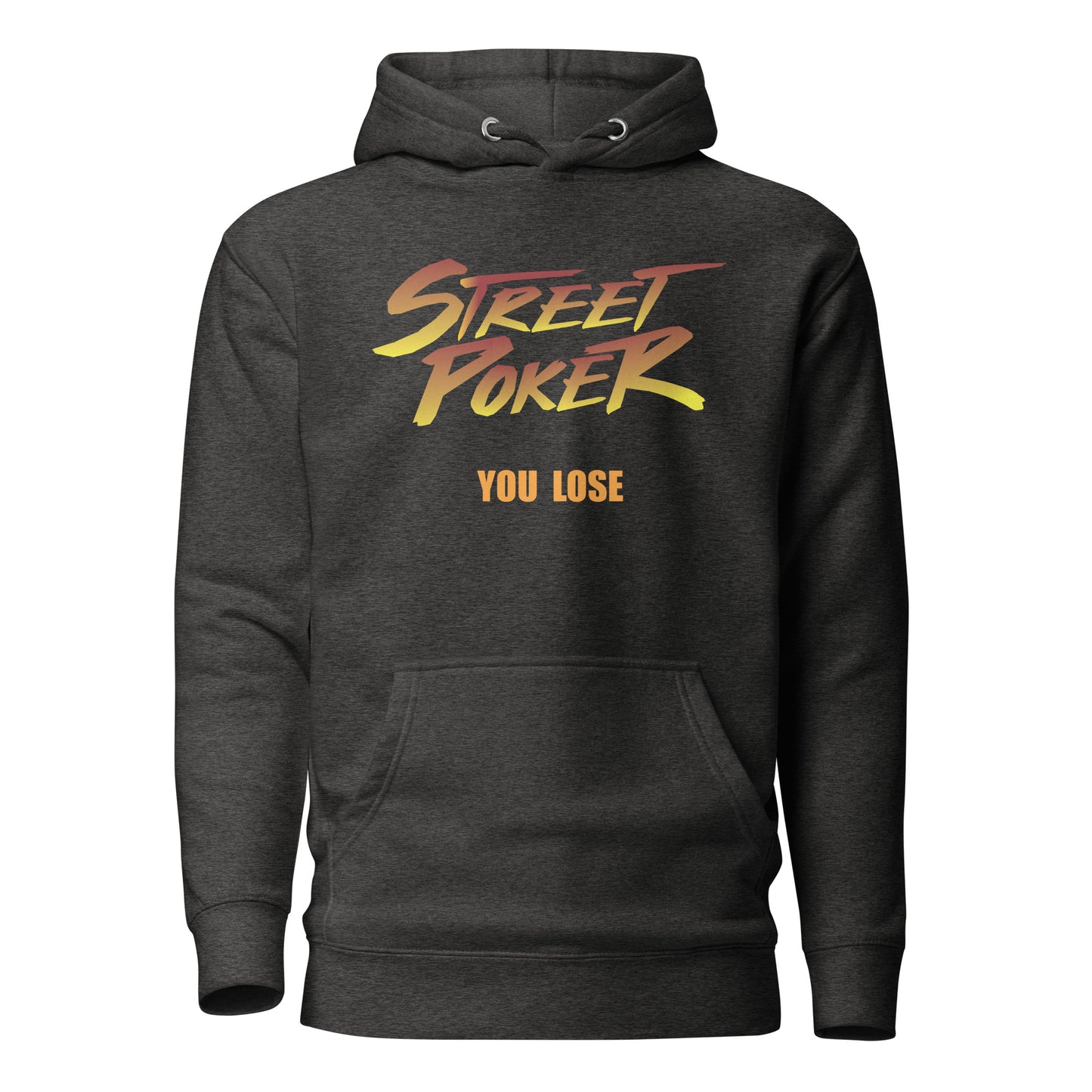 Street Poker Premium Hoodie 'You Lose'